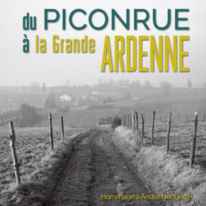 Du Piconrue à la Grande Ardenne
