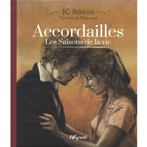Les Saisons de la Vie, tome 1 - Accordailles