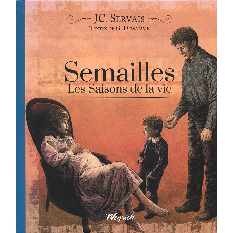 Les Saisons de la Vie, tome 2 – Semailles