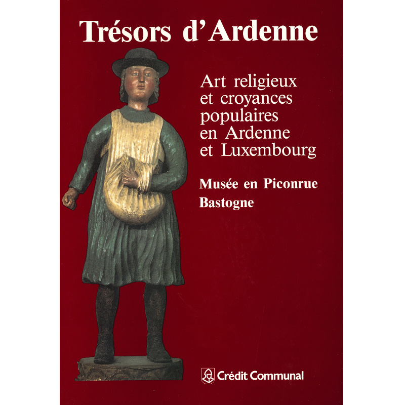 Trésors d&rsquo;Ardenne